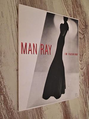 Seller image for MAN RAY in Fashion for sale by Dj Jadis