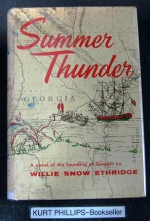 Seller image for Summer Thunder- A Novel of the Founding of Georgia for sale by Kurtis A Phillips Bookseller