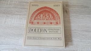 CATALOGUE OF AN EXHIBITION OF DOULTON STONEWARE AND TERRACOTTA 1870-1925