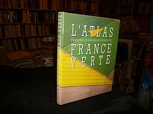L'Atlas De La France VERTE