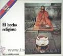 Seller image for El hecho religioso (Alfredo Fierro Bardaj) for sale by Grupo Letras