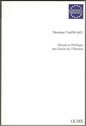 Imagen del vendedor de Morale et politique des Droits de l'Homme. Publi sous la direction de Monique Castillo. a la venta por Rometti Vincent