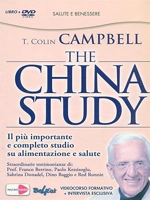 Seller image for The China study. Il pi importante e completo studio su alimentazione e salute. Con DVD for sale by Librodifaccia