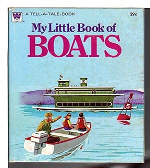 Seller image for MY LITTLE BOOK OF BOATS: Whitman Tell-A-Tale Book. for sale by Bookfever, IOBA  (Volk & Iiams)