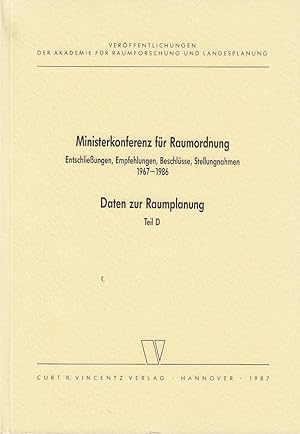 Entschliessungen, Empfehlungen, Beschlüsse, Stellungnahmen 1967 - 1986. Ministerkonferenz für Rau...