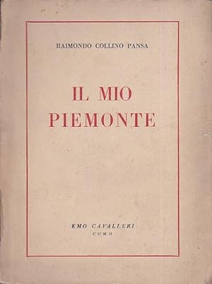 Immagine del venditore per Il mio Piemonte venduto da Gilibert Libreria Antiquaria (ILAB)