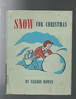 Seller image for SNOW FOR CHRISTMAS for sale by ODDS & ENDS BOOKS