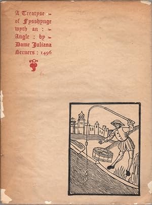 Seller image for A Treatyse of Fysshynge with an Angle for sale by Clausen Books, RMABA