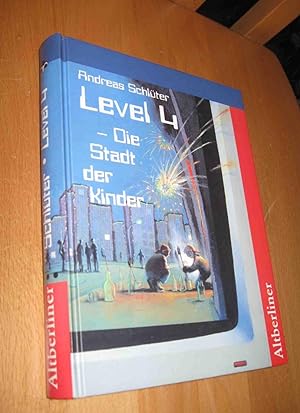 Immagine del venditore per Level 4: Die Stadt der Kinder venduto da Dipl.-Inform. Gerd Suelmann