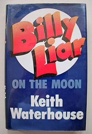 Seller image for Billy Liar on the Moon First edition. for sale by Ariadne Books, PBFA