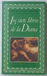 Imagen del vendedor de Los siete libros de la Diana a la venta por Almacen de los Libros Olvidados