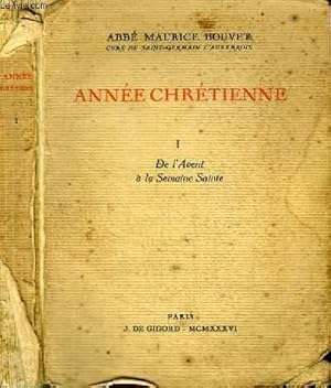 Seller image for ANNE CHRETIENNE - 1 : DE L'AVENT A LA SEMAINE SAINTE for sale by Le-Livre