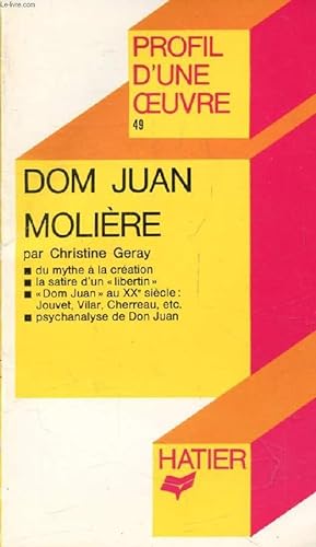 Seller image for DOM JUAN, MOLIERE (Profil d'une Oeuvre, 49) for sale by Le-Livre