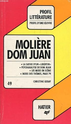 Seller image for DOM JUAN, MOLIERE (Profil Littrature, Profil d'une Oeuvre, 49) for sale by Le-Livre