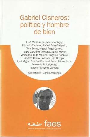 Immagine del venditore per Gabriel Cisneros: poltico y hombre de bien venduto da TU LIBRO DE OCASION