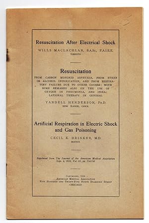 Seller image for Resuscitation After Electrical Shock; Resuscitation; Artificial Respiration in Electric Shock and Gas Poisoning for sale by Attic Books (ABAC, ILAB)