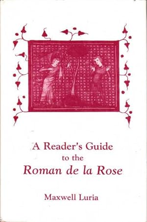 Imagen del vendedor de A Reader's Guide to the Roman De LA Rose a la venta por Goulds Book Arcade, Sydney