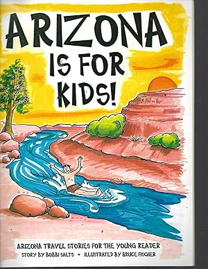 Seller image for Arizona Is For Kids! for sale by TuosistBook