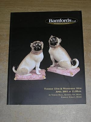 Bamfords Ltd Auctioneers & Valuers Catalogue 15 & 16 April 2003