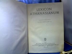 Lexicon Athanasianum digessit et illustravit Guido Müller S.J. Altgriechisch-Latein.