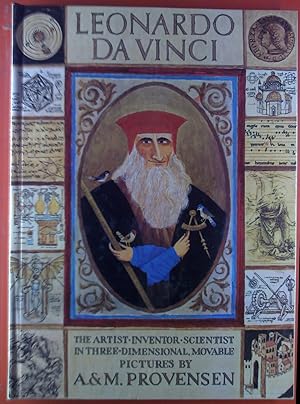 Seller image for LEONARDO DA VINCI. Provensen. The Artist - Inventor - Scientist in Three-Dimensional, Movable Pictures. (Pop-Up-Buch) for sale by biblion2