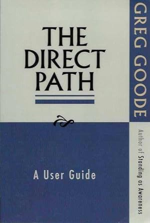 Seller image for THE DIRECT PATH: A User Guide for sale by By The Way Books
