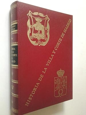 Imagen del vendedor de Historia de la Villa y Corte de Madrid. Tomo Cuarto. 4 (Edicin facsimil limitada de 3000 ejemplares de la edicin de 1861) a la venta por MAUTALOS LIBRERA