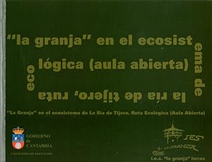 Imagen del vendedor de La Granja" en el ecosistema de la Ra de Tijero. Ruta ecolgica (Aula abierta) . a la venta por Librera Astarloa