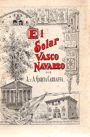 Imagen del vendedor de EL solar vasco navarro. Tomo V LLaguno-Rujula . a la venta por Librera Astarloa