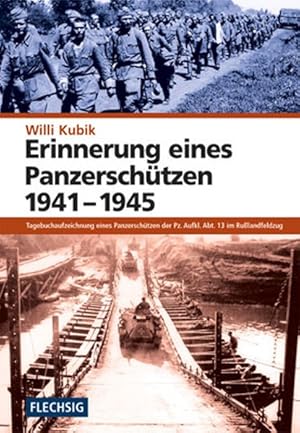Bild des Verkufers fr ZEITGESCHICHTE - Erinnerungen eines Panzerschtzen 1941 - 1945 - FLECHSIG Verlag zum Verkauf von Antiquariat Armebooks