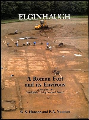 Seller image for Elginhaugh; A Roman Fort and its Environs for sale by Little Stour Books PBFA Member