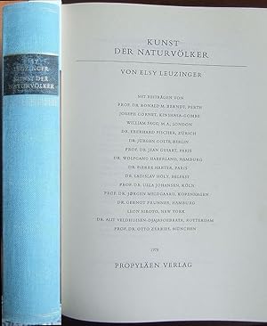 Kunst der Naturvölker. von Elsy Leuzinger. Mit Beitr. von Ronald M. Berndt . / Propyläen-Kunstges...