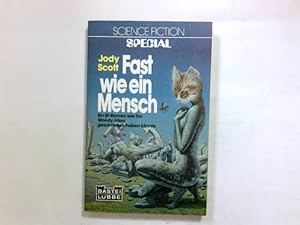 Bild des Verkufers fr Fast wie ein Mensch : Science-Fiction-Roman. [Ins Dt. bertr. von Doris Heeger] / Bastei Lbbe ; Bd. 24008 : Science fiction special zum Verkauf von Antiquariat Buchhandel Daniel Viertel