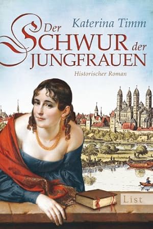 Bild des Verkufers fr Der Schwur der Jungfrauen : historischer Roman. List-Taschenbuch ; 61143 zum Verkauf von Antiquariat Buchhandel Daniel Viertel