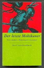 Image du vendeur pour Der letzte Mohikaner. In der Bearb. der bers. von C. Kolb u.a. durch Rudolf Drescher. Mit Ill. von O. C. Darley. Mit einer Nachbemerkung von Peter Hrtling / Insel-Taschenbuch ; 1584 mis en vente par Antiquariat Buchhandel Daniel Viertel