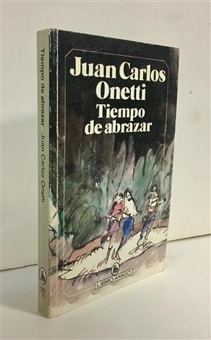 Imagen del vendedor de Tiempo de abrazar a la venta por Librería Torres-Espinosa