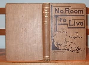 No Room to Live the Plaint of Overcrowded London [ Introduction By Sir Walter Besant ]