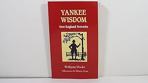 Yankee Wisdom: New England Proverbs