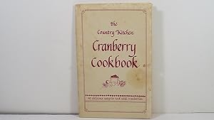 The Country Kitchen Cranberry Cookbook