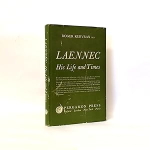 Bild des Verkufers fr Laennec: His Life and Times zum Verkauf von Newtown Rare Books