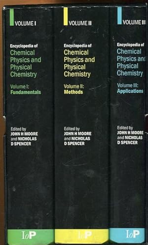 Encyclopedia of Chemical Physics and Physical Chemistry. Vol. 1: Fundamentals. Vol. 2: Methods. V...