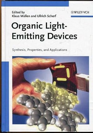 Seller image for Organic Light-Emitting Devices. Synthesis, Properties and Applications. for sale by Antiquariat am Flughafen