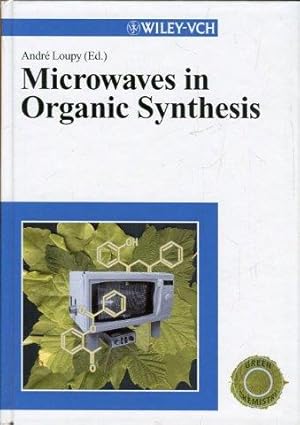 Bild des Verkufers fr Microwaves in Organic Synthesis. zum Verkauf von Antiquariat am Flughafen