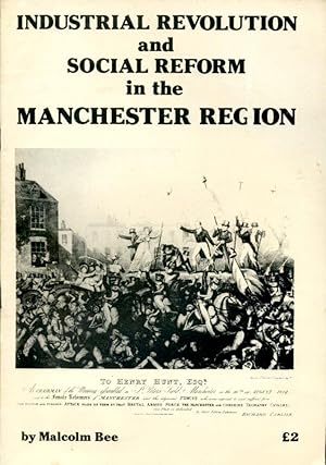 Seller image for Industrial Revolution and Social Reform in the Manchester Region for sale by Godley Books