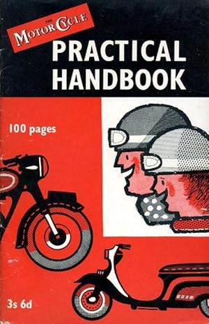 Bild des Verkufers fr The Motor Cycle Practical Handbook zum Verkauf von Godley Books