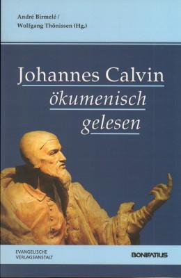Bild des Verkufers fr Johannes Calvin kumenisch gelesen. zum Verkauf von Antiquariat Jenischek