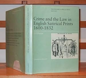 Crime and the Law in English Satirical Prints, 1600-1832 (The English satirical print, 1600-1832)
