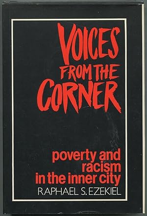 Seller image for Voices from the Corner: Poverty and Racism in the Inner City for sale by Between the Covers-Rare Books, Inc. ABAA