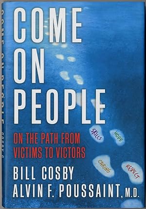 Seller image for Come on People: On the Path from Victims to Victors for sale by Between the Covers-Rare Books, Inc. ABAA