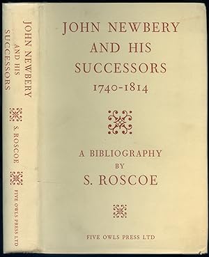 Seller image for John Newbery and His Successors, 1740-1814 for sale by Between the Covers-Rare Books, Inc. ABAA